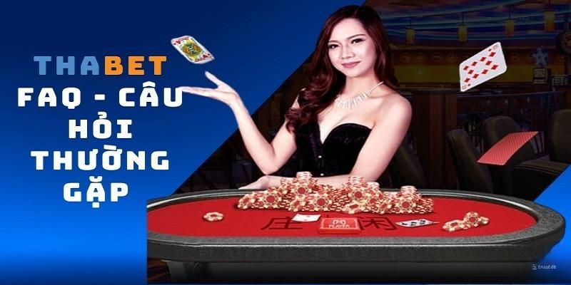 FAQ Thabet khi thực hiện các hoạt động nạp - rút