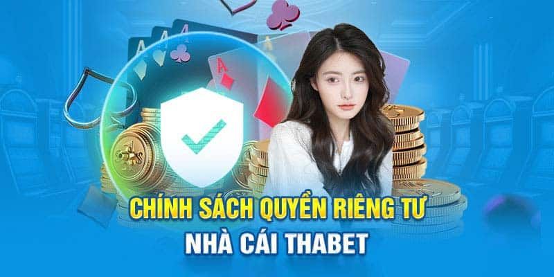 Trách nhiệm của thành viên đối với quyền riêng tư Thabet